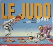 Illustré (Le Petit) (La Sirène / Soleil Productions / Elcy) - Le Judo illustré de A à Z
