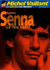 Michel Vaillant - La Collection (Cobra) -93- Ayrton Senna le feu sacré