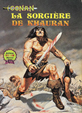Conan (2e série - Arédit - Artima Color Marvel Géant) -3- La sorcière de Khauran