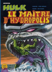 Hulk (2e Série - Arédit - Artima Color Marvel Géant) -13- Le maître d'Hydropolis