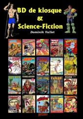 (AUT) Vallet -1- BD de kiosque & Science-Fiction