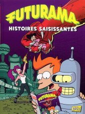Futurama -3- Histoires saisissantes