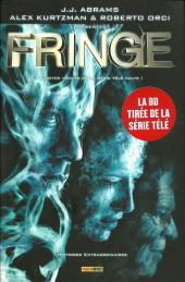 Fringe -2- Contes inédits de la série télé culte ! - Histoires extraordinaires