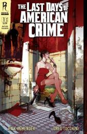 The last Days of American Crime (2009) -1B- Volume 1/3