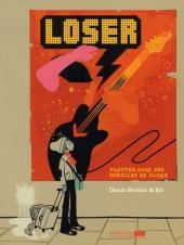Loser (Bertini/Ed) - Flotter avec des semelles de plomb