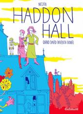 Haddon Hall - Quand David inventa Bowie