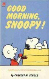 Peanuts (Coronet Editions) -76- Good morning, snoopy !