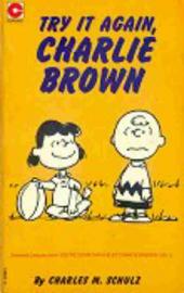 Peanuts (Coronet Editions) -39- Try it again, charlie brown