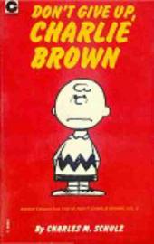 Peanuts (Coronet Editions) -41- Don't give up, charlie brown