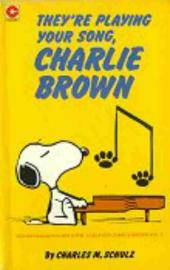 Peanuts (Coronet Editions) -53- They're playing your song, charlie brown