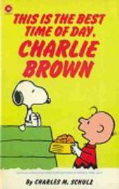Peanuts (Coronet Editions) -67- This is the best time of day, charlie brown
