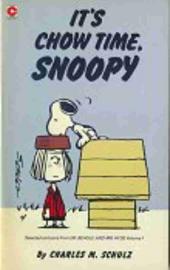 Peanuts (Coronet Editions) -68- It's chow time, snoopy