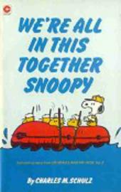 Peanuts (Coronet Editions) -69- We're all in this together snoopy