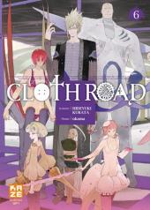 Cloth Road -6- Tome 6