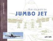 (DOC) Études et essais divers -'- Sur les ailes du Jumbo Jet