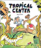 Tropical center - Tropical Center