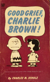 Peanuts (Coronet Editions) -12- Good grief, charlie brown !