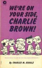 Peanuts (Coronet Editions) -16- We're on your side, charlie brown !