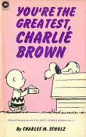 Peanuts (Coronet Editions) -27- You're the greatest, charlie brown