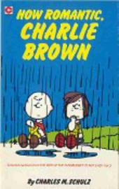 Peanuts (Coronet Editions) -78- How romantic, charlie brown
