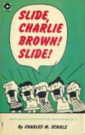 Peanuts (Coronet Editions) -10- Slide, charlie brown ! slide !