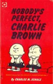 Peanuts (Coronet Editions) -14- Nobody's perfect, charlie brown