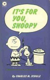 Peanuts (Coronet Editions) -28- It's for you, snoopy