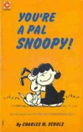 Peanuts (Coronet Editions) -31- You're a pal snoopy !