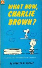 Peanuts (Coronet Editions) -32- What now, charlie brown ?