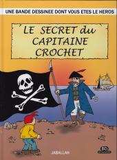 Le secret du capitaine Crochet - Le secret du capitaine crochet