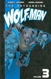 The astounding Wolf-Man -INT3- Volume 3
