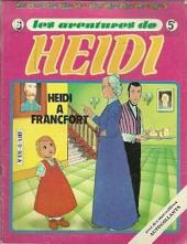Heidi (Les aventures de) -6- Heidi à Francfort
