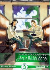 Les vacances de Jésus et Bouddha -3- Tome 3