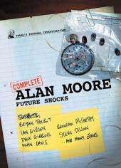 The complete Future Shocks (2018) - Complete Alan Moore Future Shocks