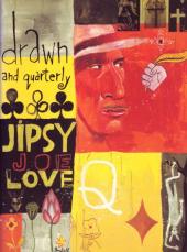 Drawn and Quarterly -24- Jipsy Joe Love