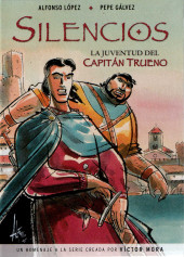 Capitán Trueno - Silencios (El) (Ediciones B - 2006) - Silencios, la juventud del Capitán Trueno