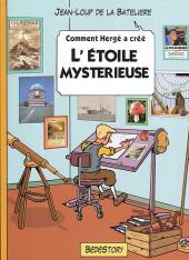 Comment Hergé a créé... -9- L'étoile mystérieuse