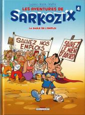 Les aventures de Sarkozix -4- La Gaule de l'emploi