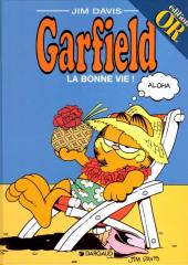 Garfield (Dargaud) -9Or- La Bonne Vie !