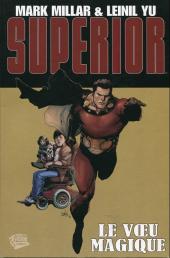 Superior (Panini Comics) -1- Le vœu magique