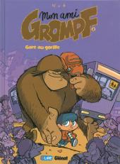 Mon ami Grompf -2a2011- Gare au gorille