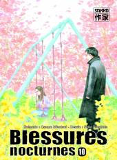 Blessures nocturnes -10- Volume 10