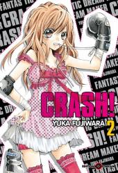 Crash! (Fujiwara) -2- Tome 2