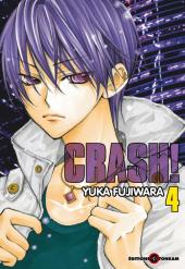 Crash! (Fujiwara) -4- Tome 4