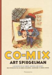 (AUT) Spiegelman - Co-Mix - Une rétrospective de bandes dessinées, graphisme et débris divers