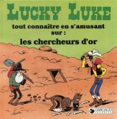 Lucky Luke (Tout connaître en s'amusant) - Tout connaître en s'amusant sur : les chercheurs d'or