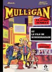 Mulligan -2- Mulligan et le fils de Schéhérazade