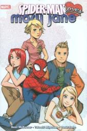 Spider-Man loves Mary Jane Vol.1 (2006) -INT2- volume 2 HC