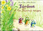 Jérôme le petit bousier - Jérôme et les fourmis rouges