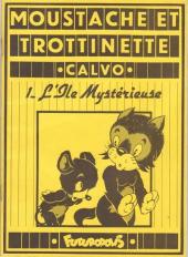 Moustache et Trottinette (Futuropolis) -1''- L'Île mystérieuse